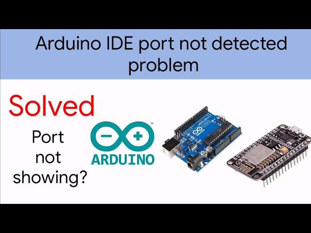 Arduino IDE port not detected problem||ardiuno,esp32||Neeraj yadav electronics