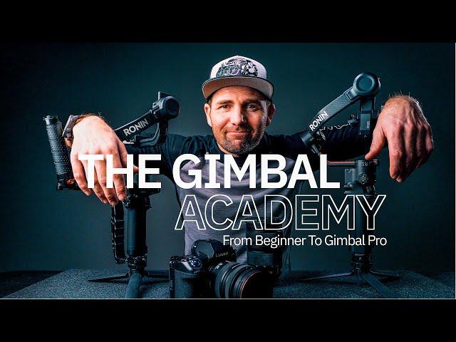 From Beginner To Gimbal Pro | The Gimbal Academy | Gimbal For Beginners