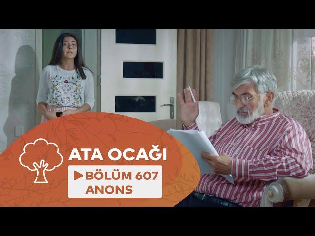 Ata Ocağı (607-ci Seriya) ANONS