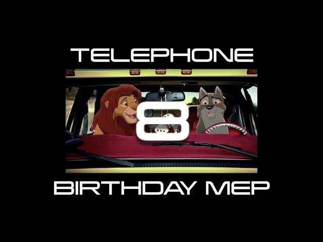 BIRTHDAY MEP: TELEPHONE (12/12) - [Deadline Dec 16th]