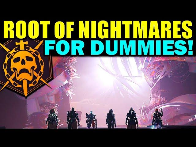 Destiny 2: ROOT OF NIGHTMARES RAID FOR DUMMIES! - Complete Raid Guide & Walkthrough!