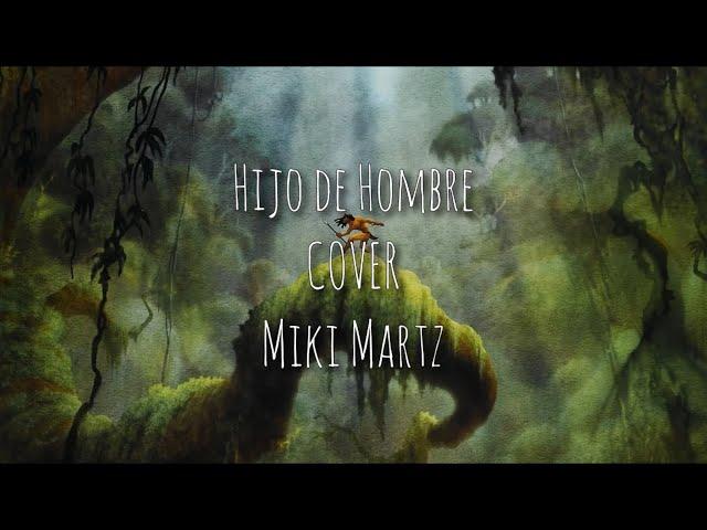 Miki Martz - Hijo de Hombre (cover)