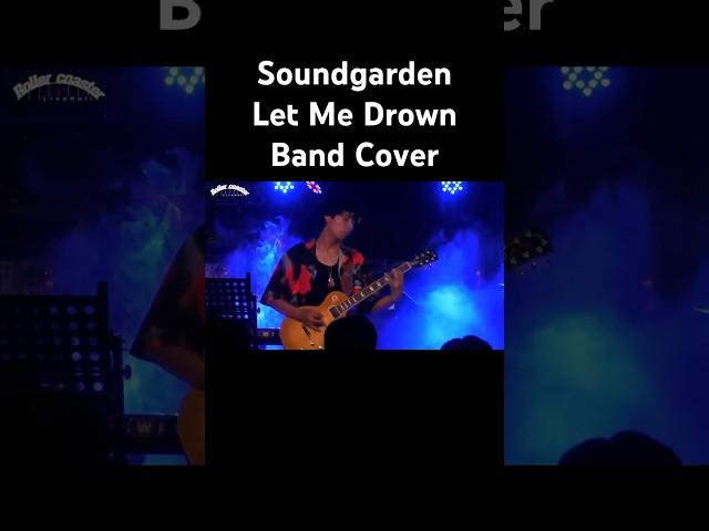 Soundgarden - Let Me Drown (Band Cover) #soundgarden #alternativerock #grungerock