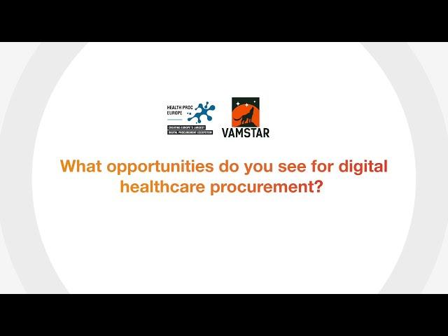 HealthProc Europe and Vamstar: Opportunities for digital healthcare procurement