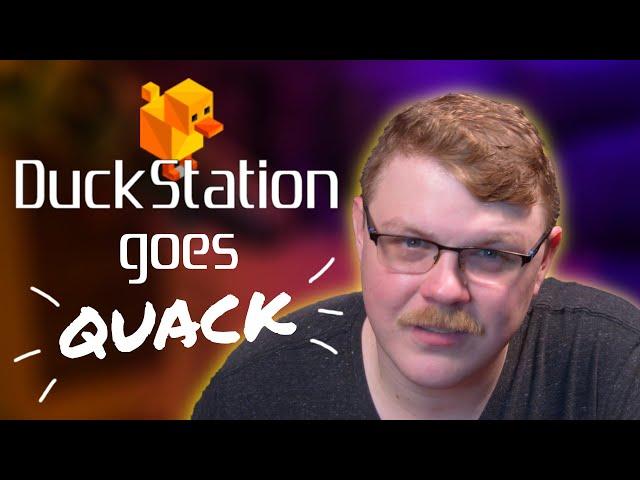 Bad News: DuckStation is no longer Open Source.