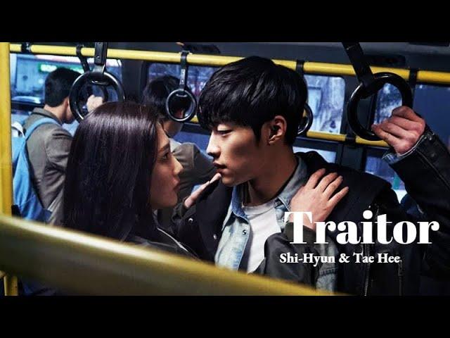 Shi Hyun & Tae Hee - Traitor | Tempted