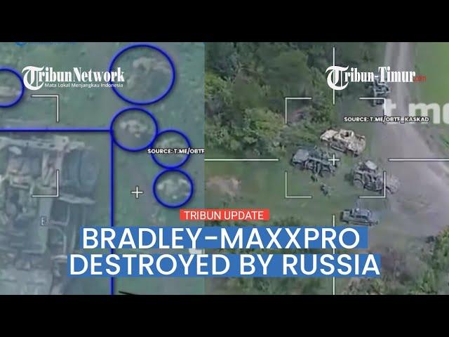  Russia shows footage of destroying Maxxpro and Bradley US-made infantry fighting vehicles