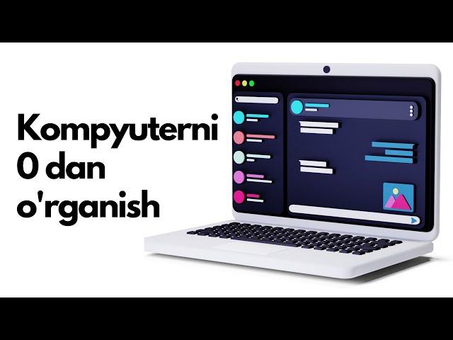 KOMPYUTERDA WINDOWSDAN FOYDALANISH || KOMPYUTERNI TEZKOR O'RGANISH 0 DAN