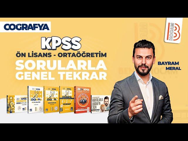 KPSS Coğrafya - Ön Lisans - Ortaöğretim Sorularla Genel Tekrar - Bayram MERAL - 2025