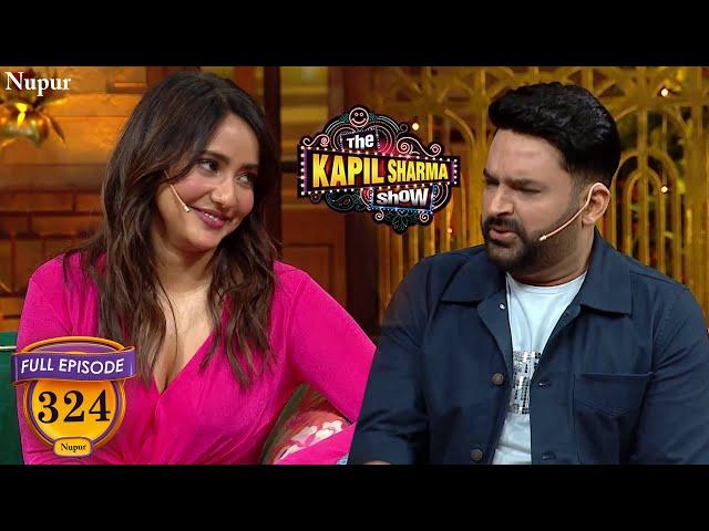 Neha Sharma की शादी से टुटा Kapil का दिल | The Kapil Sharma Show | Full Ep 324