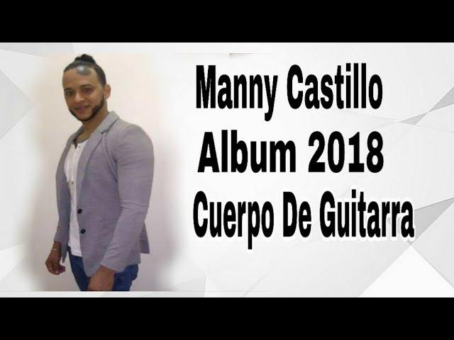 Manny Castillo La Muchachita (Merengue Exclusivo 2018)