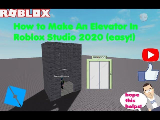 How to Make And Script An Elevator in Roblox Studio 2020 (WORKING!)