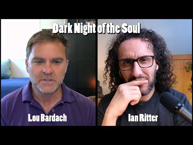 Dark Night of the Soul: Lived experience, strength, and hope with Lou Bardach and Ian Ritter.