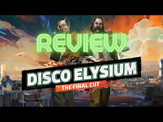 Disco Elysium: The Final Cut Review - The Best Gets Even Better