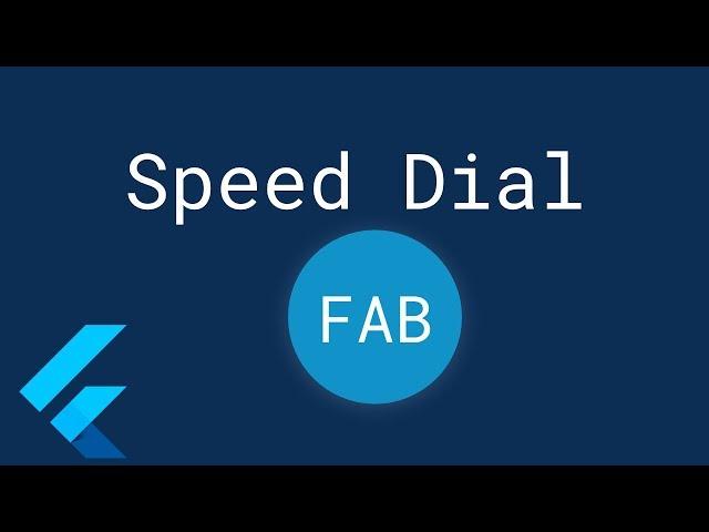 Speed Dial Fab with Flutter (Multiple Floating Action Buttons)