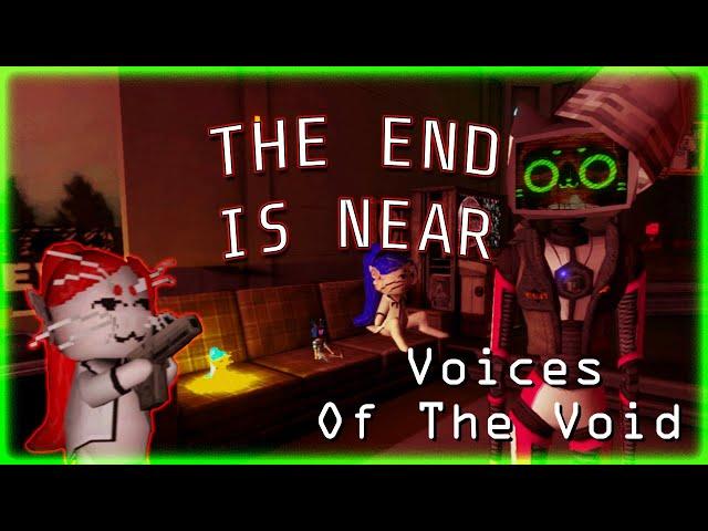 Voices of the Void - The End Is Near