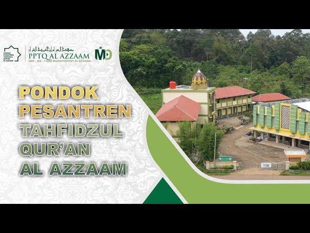 Profil Pondok Pesantren Tahfidzul Qur'an Al Azzaam