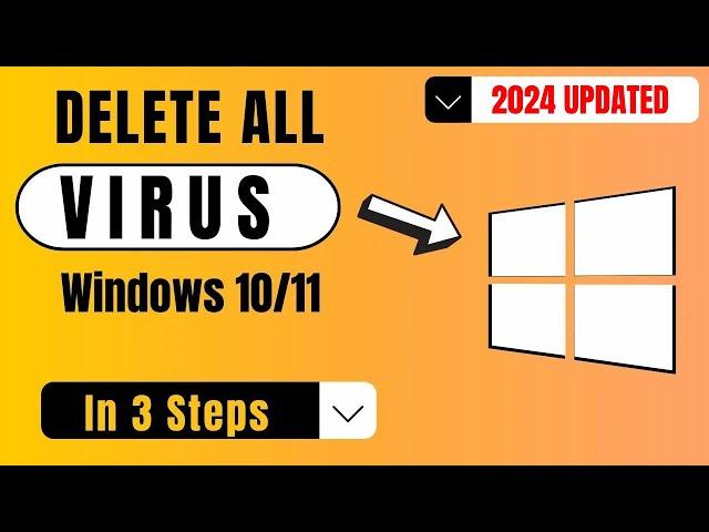 How to Delete All Viruses on Windows 10/11 (3 Simple Steps) 2024