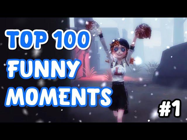 Identity V Funny Moments - TOP 100 Part 1