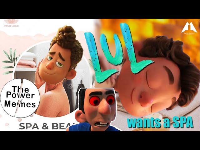 Luca Memes [YTP] LUL wants a spa