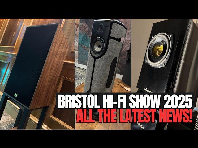 Bristol HiFi Show 2025 - All the latest news!