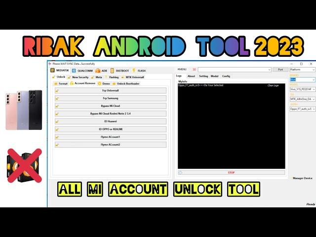 Ribak Android Tool 2023 | All mi Account Unlock Tool | Mtk Qualcomm Frp Unlock Tool 2023