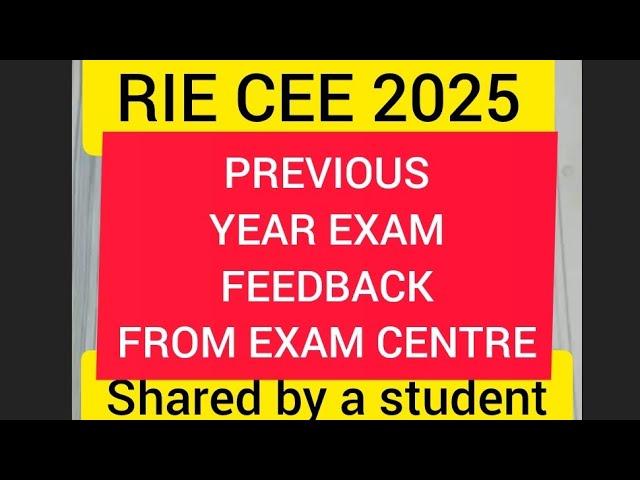 RIE CEE 2024 || FEEDBACK by A DCS LEARNING student ON EXAM DAY ||