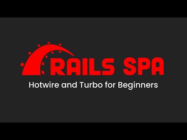 Ruby on Rails Hotwire + Turbo for Beginners