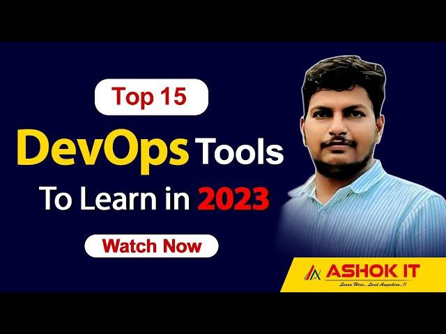 DevOps : Top 15 DevOps Tools To Become DevOps Engineer