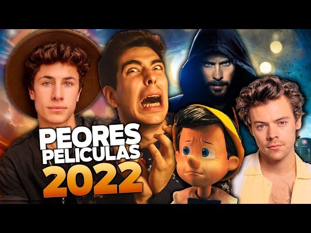 Las 10 PEORES PELÍCULAS del 2022