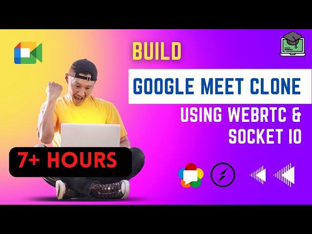 Build a Google Meet clone from scratch: WebRTC, Socket io & JavaScript