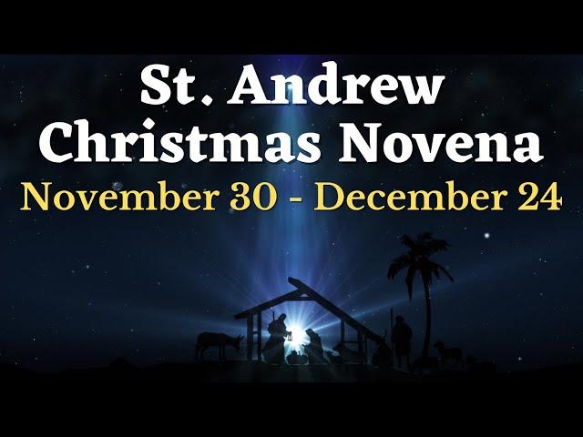 St Andrew Christmas Novena (Nov. 30 - Dec. 24)