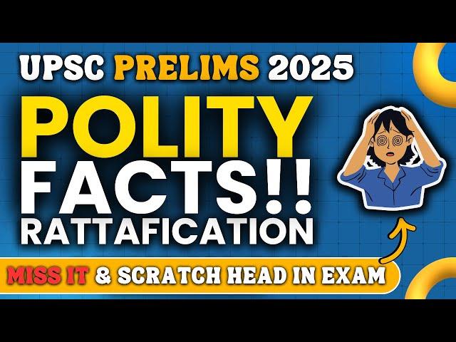 Final Polity Rattafication for UPSC Prelims 2025 #upsc