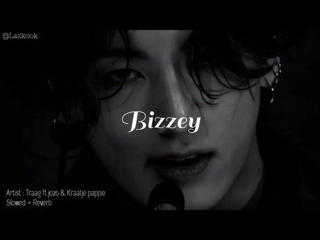 Bizzey - Traag ft. jozo & kraantje pappie  (Slowed + Reverb)