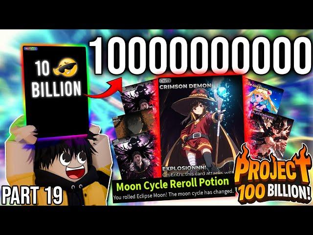 LET'S GO!!  Big Hit Again!! 10 BILLION In Project 100 Billion! (Part 19) Anime Card Clash!