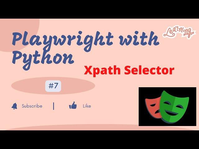 #7 Playwright with Python | Xpath Selector