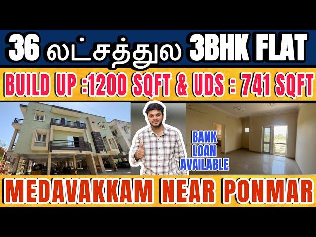 ID:1713BHK RESALE FLAT NEAR MEDAVAKKAM JUST 36L ONLY #ponmar 65% UDS #flatsforsale #3bhkflatsale