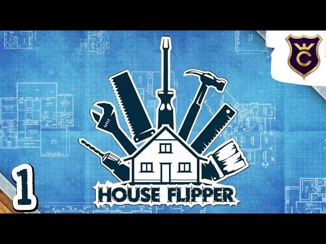 НАСТОЯЩАЯ МУЖИЦКАЯ ИГРА - House Flipper Прохождение #1