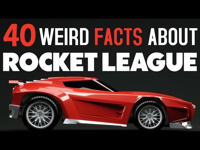 40 Things You Don't Know About Rocket League