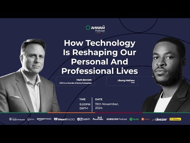 HOW TECHNOLOGY IS RESHAPING OUR PERSONAL AND PROFESSIONAL LIVES (PART 2)