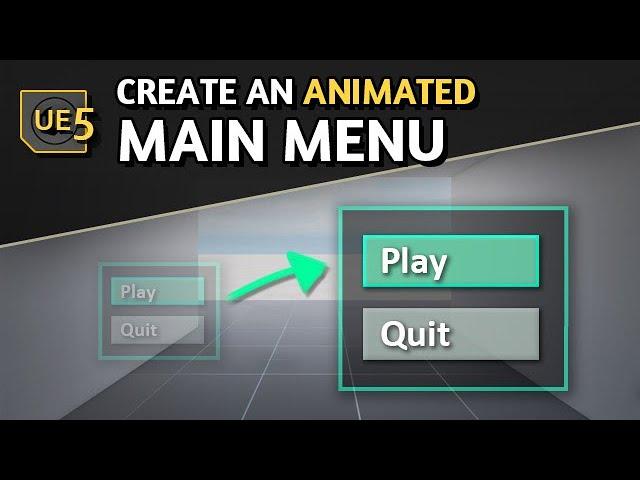 Create an Animated Main Menu in Unreal 5