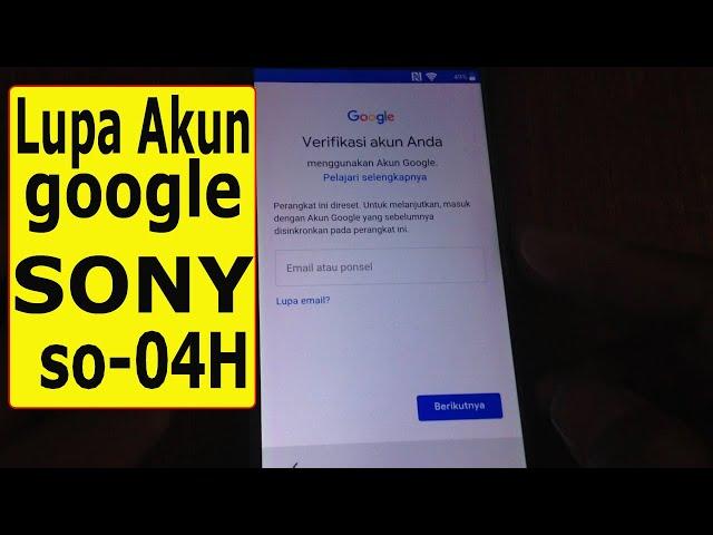 Verifikasi Akun google sony so-04H//bypass FRP Sony X performance Tanpa PC