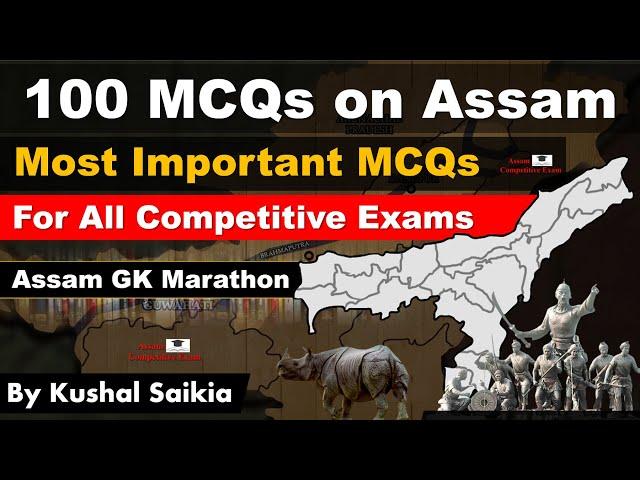 Assam General Knowledge Marathon | 100 MCQs on Assam GK #assamcompetitiveexam | GK Marathon