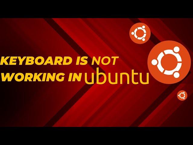 keyboard and mouse  not working in ubuntu 22.04, 23.04 , 24.04 , arch, linux |100% solution