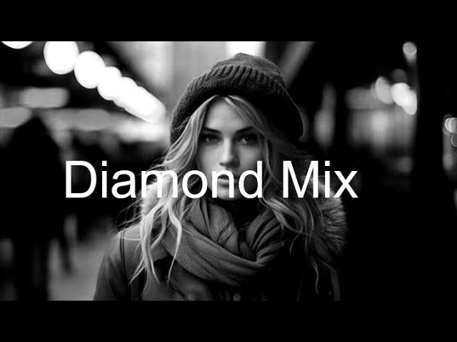 DIAMOND MIX Best Deep House Vocal & Nu Disco 2024