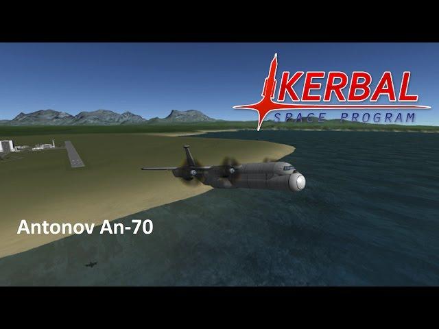 Antonov An-70 speedbuild | Kerbal Space Program