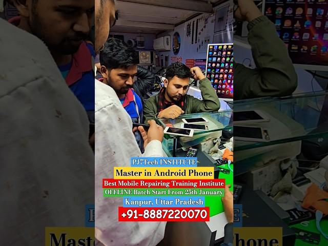 Master in Android Phone |Best Mobile Repairing Training Institute @PJ7Tech #mobilerepairing#repair