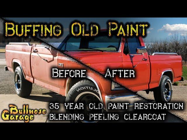 Buffing Old Paint and Peeling Clear Coat on the 85 F-150.  Huge Difference!