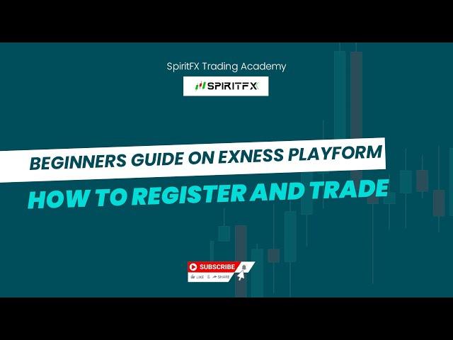 Beginners Guide On The Exness Platform