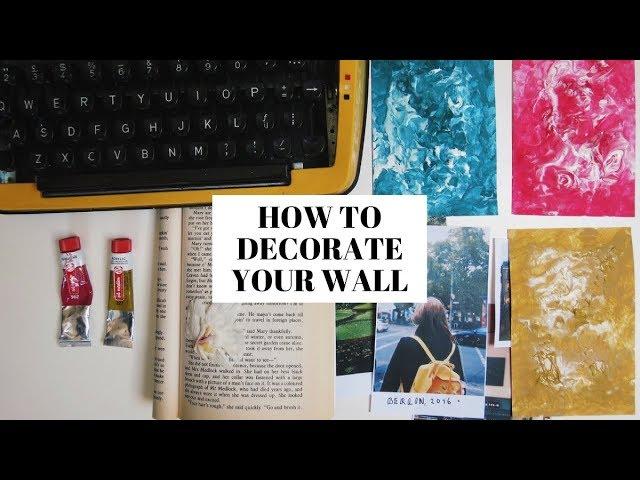 how to decorate your wall 